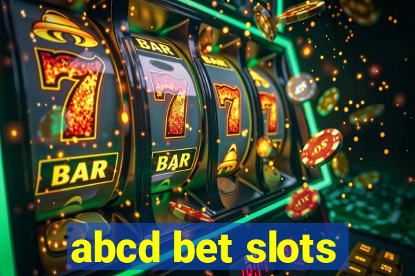 abcd bet slots